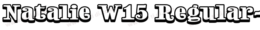 Natalie W15 Regular字体转换